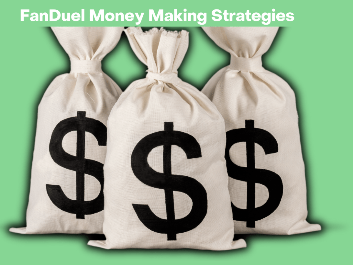 FanDuel Money Making&nbsp;Strategies